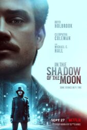 دانلود فیلم در سایه ماه In The Shadow Of The Moon 2019