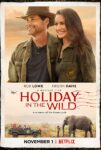 دانلود فیلم تعطیلات در حیات وحش Holiday In The Wild 2019