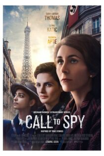 دانلود فیلم ندایی برای جاسوسی A Call To Spy 2020