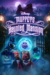 دانلود انیمیشن عمارت تسخیر شده ماپت ها Muppets Haunted Mansion 2021