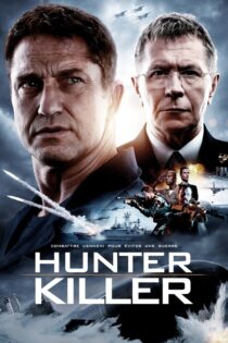دانلود فیلم قاتل شکارچی Hunter Killer 2018