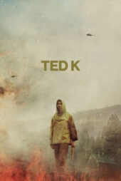 دانلود فیلم تد کی Ted K 2021