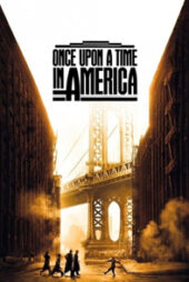 دانلود فیلم روزی روزگاری در آمریکا Once Upon a Time in America 1984