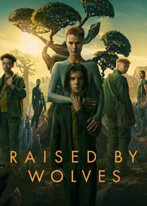 دانلود سریال بزرگ شده توسط گرگ ها Raised by Wolves 2022