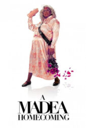 دانلود فیلم بازگشت مادیا به خانه A Madea Homecoming 2022