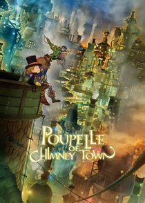 دانلود انیمیشن پوپل در شهر دودکش‌ ها Poupelle of Chimney Town 2020