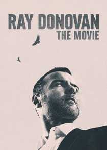 دانلود فیلم ری داناوان Ray Donovan: The Movie 2022