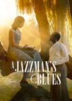 دانلود فیلم موسیقی بلوز یک جاز نواز A Jazzman’s Blues 2022