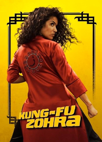 دانلود فیلم کونگ فو زهره Kung Fu Zohra 2022