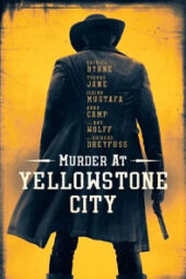 دانلود فیلم قتل در شهر یلواستون Murder at Yellowstone City 2022