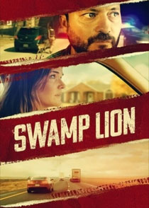 دانلود فیلم شیر مرداب Swamp Lion 2022