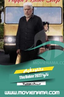 دانلود فیلم نانوا The Baker 2022
