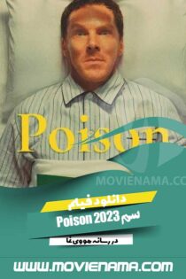 دانلود فیلم سم Poison 2023